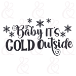 SVG Baby It's Cold Outside 1